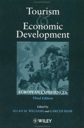 Tourism & Economic Development: European Experience 3 Edition #1