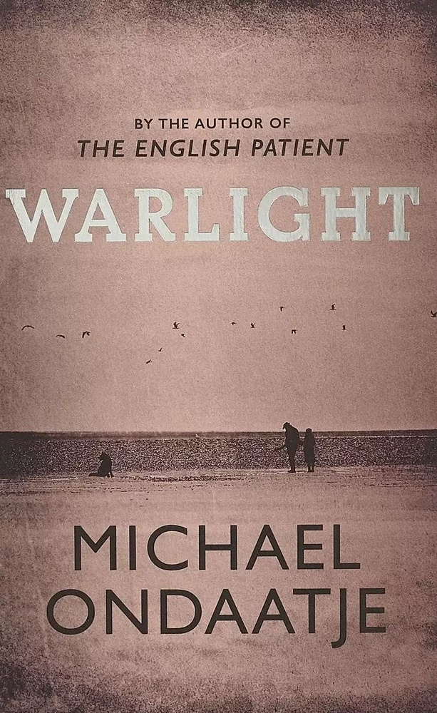 Warlight | Ondaatje Michael #1