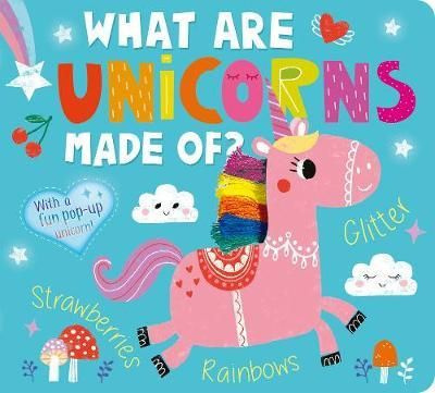 What Are Unicorns Made Of? (board book) #1