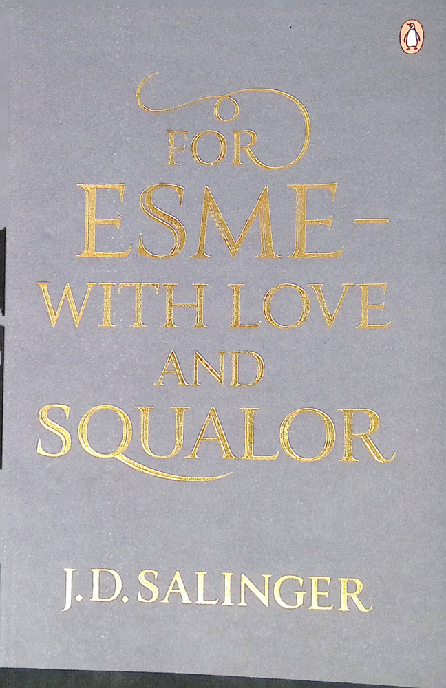 For Esme - with Love and Squalor #1