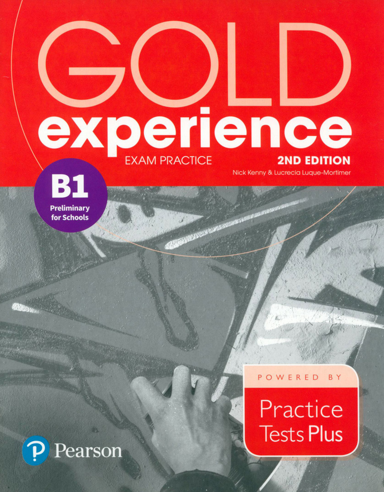 Gold Experience 2nd Edition Exam Practice B1 Preliminary For School