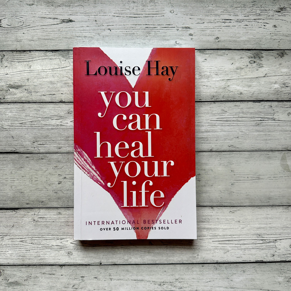 You Can Heal Your Life, Louise Hay - купить с доставкой по выгодным ...