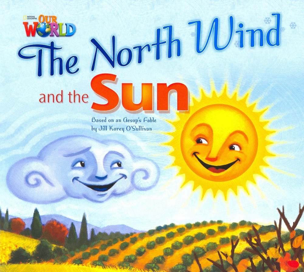 Our World 2: Big Rdr - The North Wind and the Sun. Level 2 #1