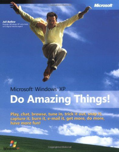 Microsoft Windows XP: Do Amazing Things #1