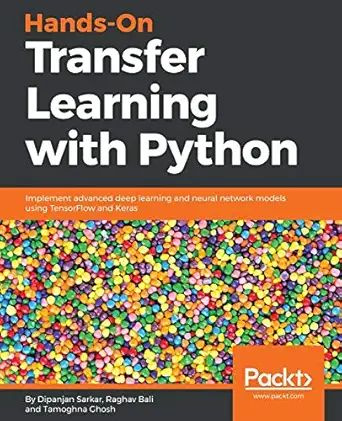 Hands-On Transfer Learning with Python: Implement advanced deep ...