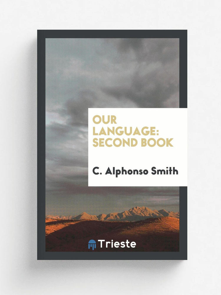 Our Language. Second Book #1