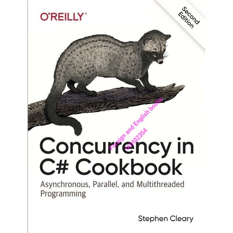 Concurrency in C# Cookbook: Asynchronous, Parallel, and Multithreaded Programming #1