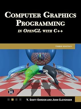 Computer Graphics Programming in OpenGL with C++ #1