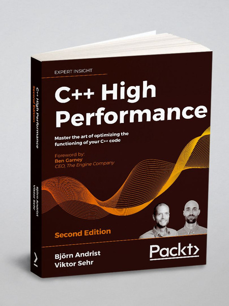 C++ High Performance, Second Edition. C++ высокая производительность ...