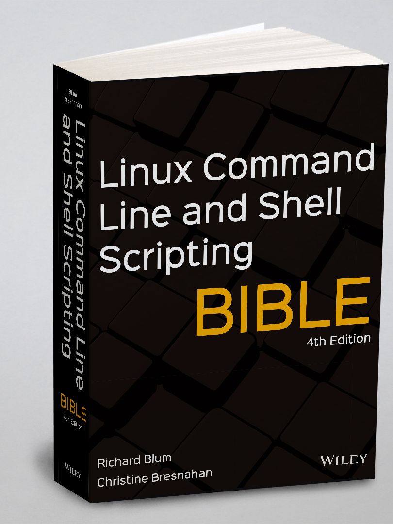 Linux Command Line and Shell Scripting Bible,Fourth Edition купить на ...