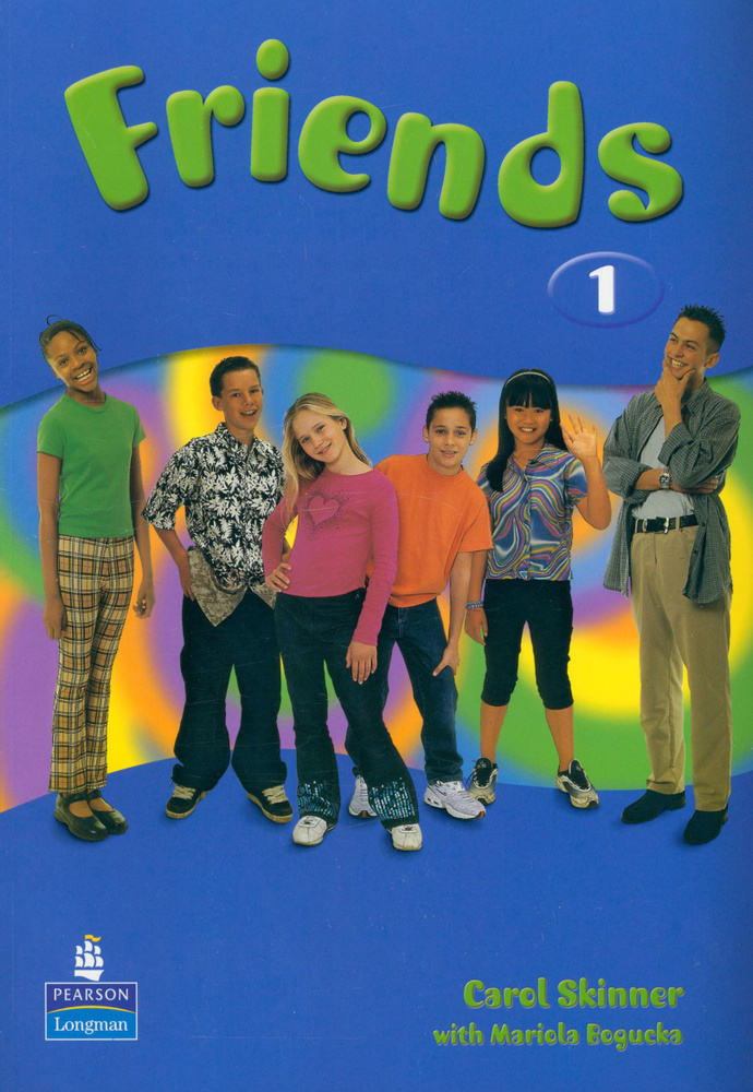 Friends. Level 1. Student's Book Учебник Skinner Carol | Skinner Carol ...