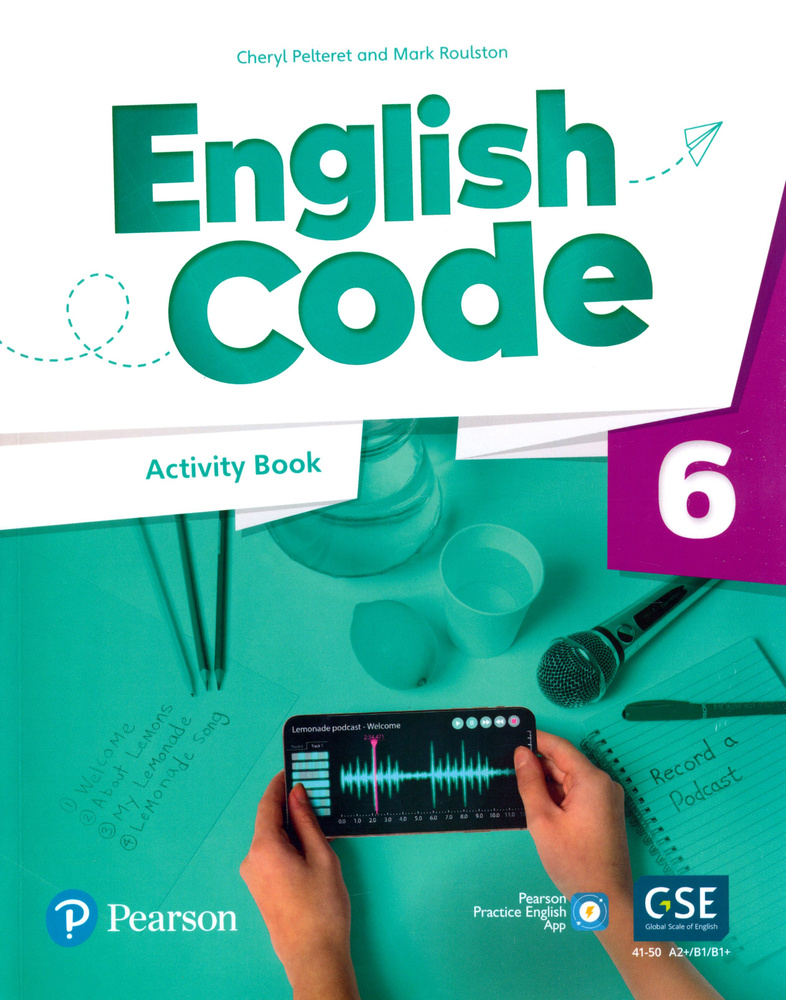 English Code. Level 6. Activity Book with Audio QR Code and Pearson Practice English App / Рабочая т #1
