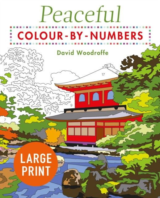 Large Print Peaceful Colour-By-Numbers #1