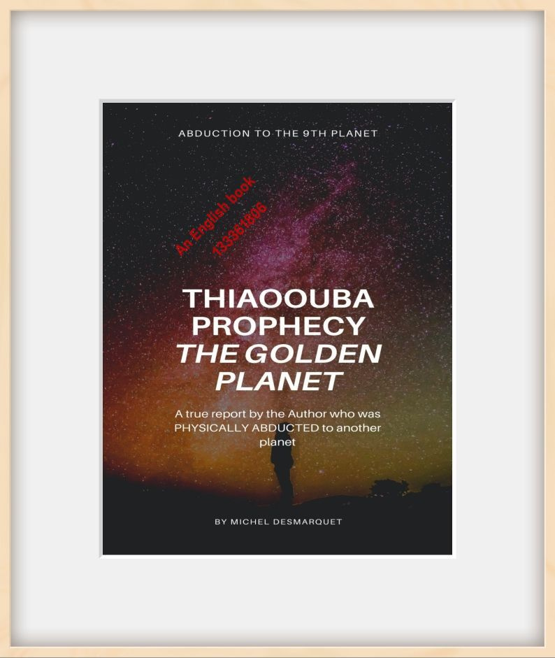 ABDUCTION TO THE 9th PLANET 超巨大「宇宙文明」の真相 Thiaoouba Prophecy: The Golden Planet: Abduction to the 9th Planet