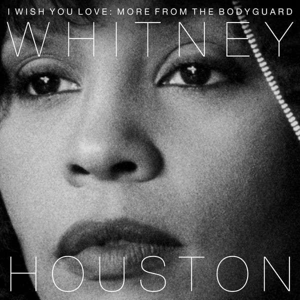 Виниловая пластинка Whitney Houston - I Wish You Love: More From The Bodyguard (2 LP)  #1