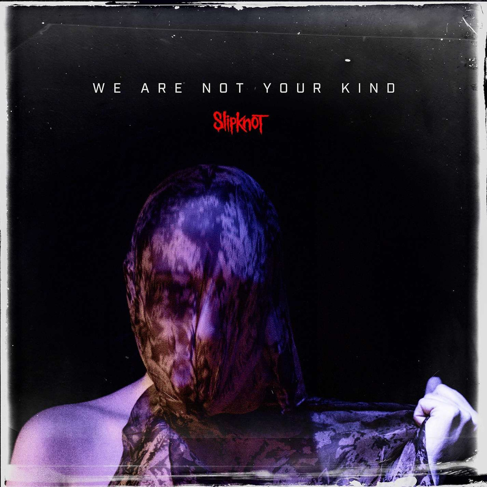 Виниловая пластинка Slipknot - We Are Not Your Kind (180g) (2 LP) #1