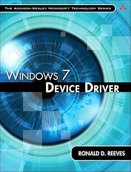 Windows 7 Device Driver (Addison-Wesley Microsoft Technology) #1