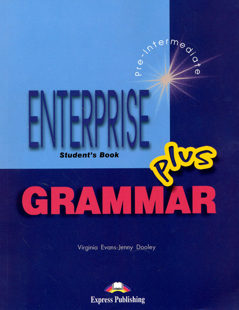 Enterprise. Level 3. Pre-Intermediate Plus. Grammar Book / Учебник ...