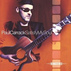 CD Audio_CD_Paul Carrack: Satisfy My Soul (Remastered Edition) - купить ...