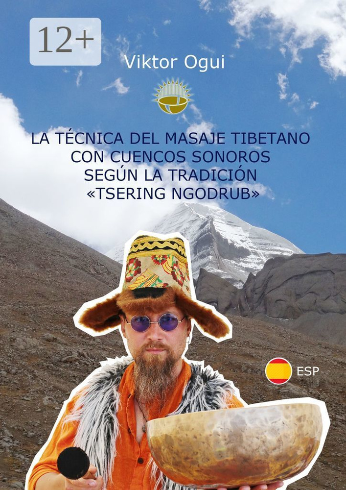 La tcnica del masaje tibetano con cuencos sonoros segn la tradicin Tsering Ngodrub | Ogui Viktor #1