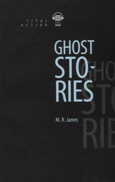 Ghost Stories. Рассказы о призраках: книга для чтения на английском языке  #1