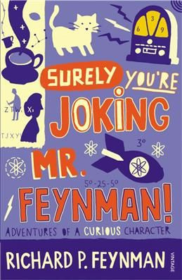 Surely youre joking, mr. Feynman. Feynman R. P. #1