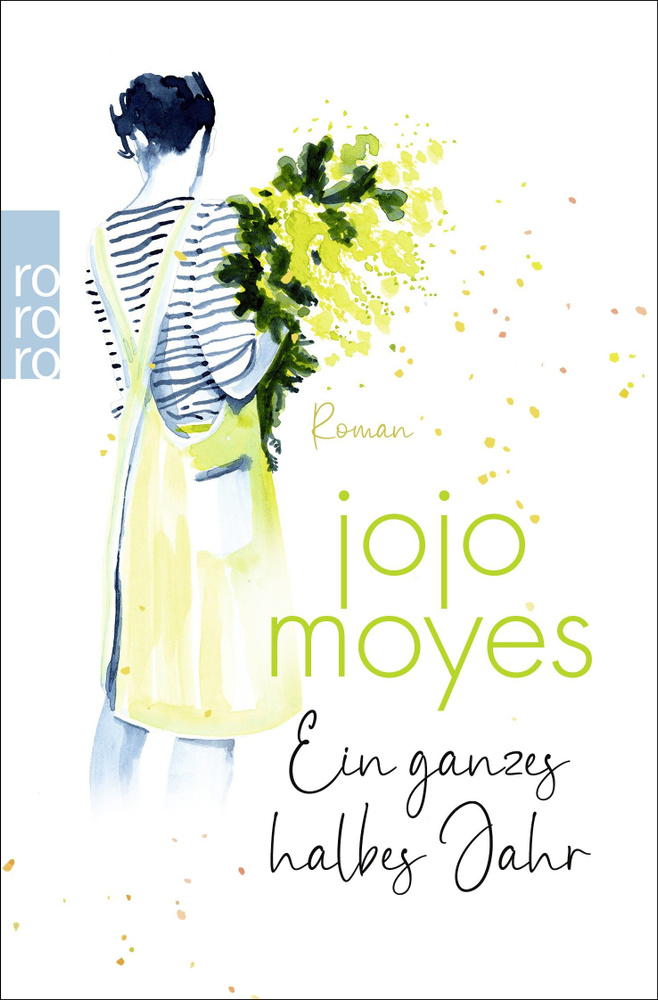 Ein ganzes halbes Jahr / Me Before You / Книга на Немецком | Moyes Jojo #1