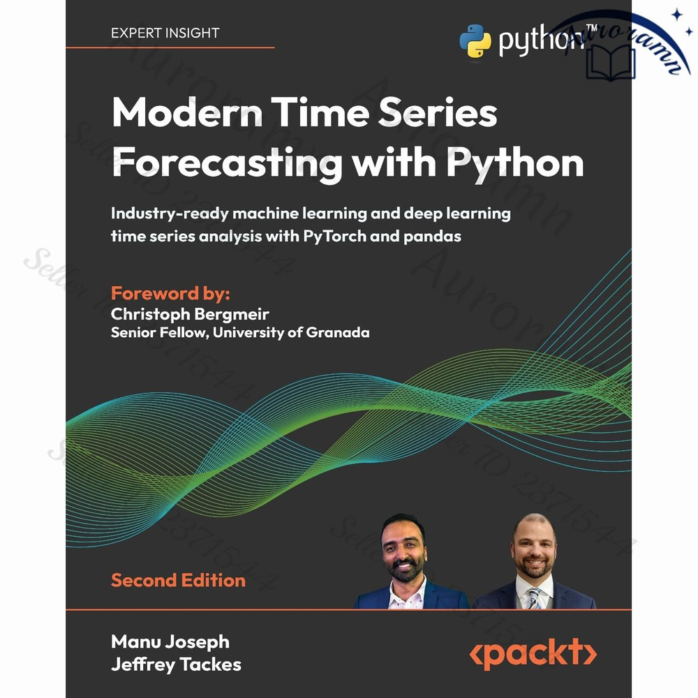 Modern Time Series Forecasting with Python: Industry-ready machine ...