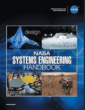 NASA Systems Engineering Handbook: NASA/SP-2016-6105 Rev2 - Full Color Paperback Version #1