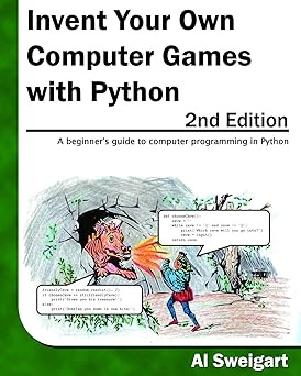 Invent Your Own Computer Games With Python #1