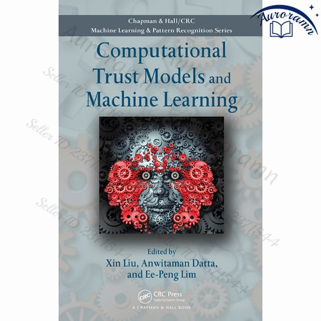 Computational Trust Models and Machine Learning #1