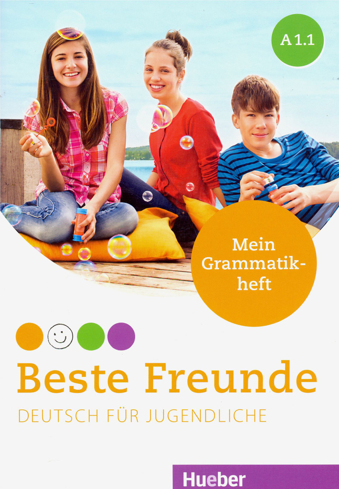 Beste Freunde. Deutsch fur Jugendliche. Mein Grammatikheft. A1.1 / Дополнительное пособие по грамматике #1