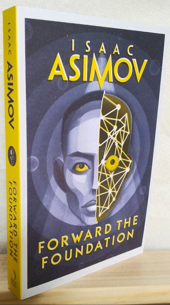 Forward the Foundation Asimov I. | Isaac Asimov купить на OZON по ...