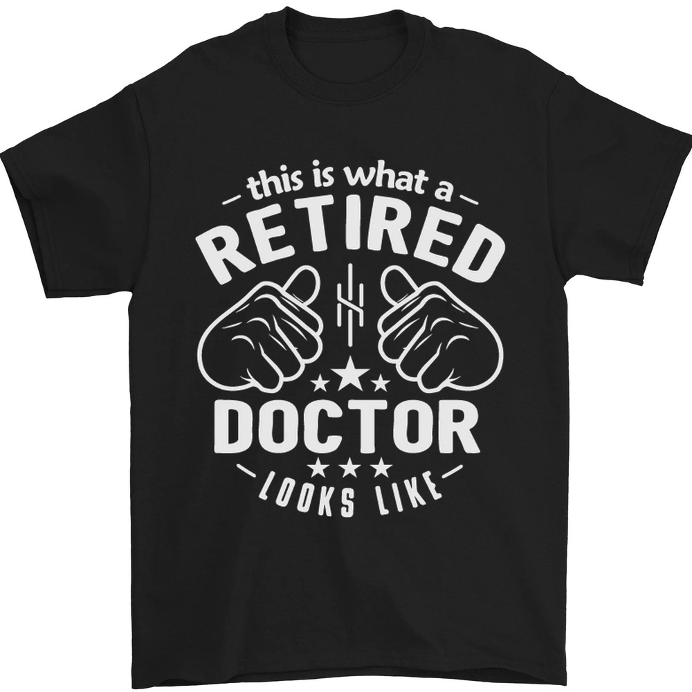 Футболка Футболка Dies Ist  Was A Retired Arzt Looks Like Herren 100  Baumwolle 1 шт #1