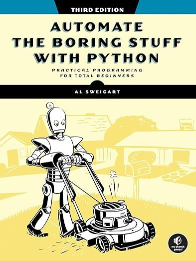 Automate the Boring Stuff with Python, 3rd Edition #1