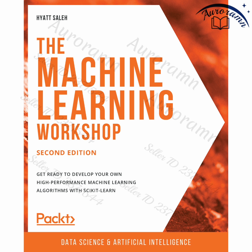 The Machine Learning Workshop #1