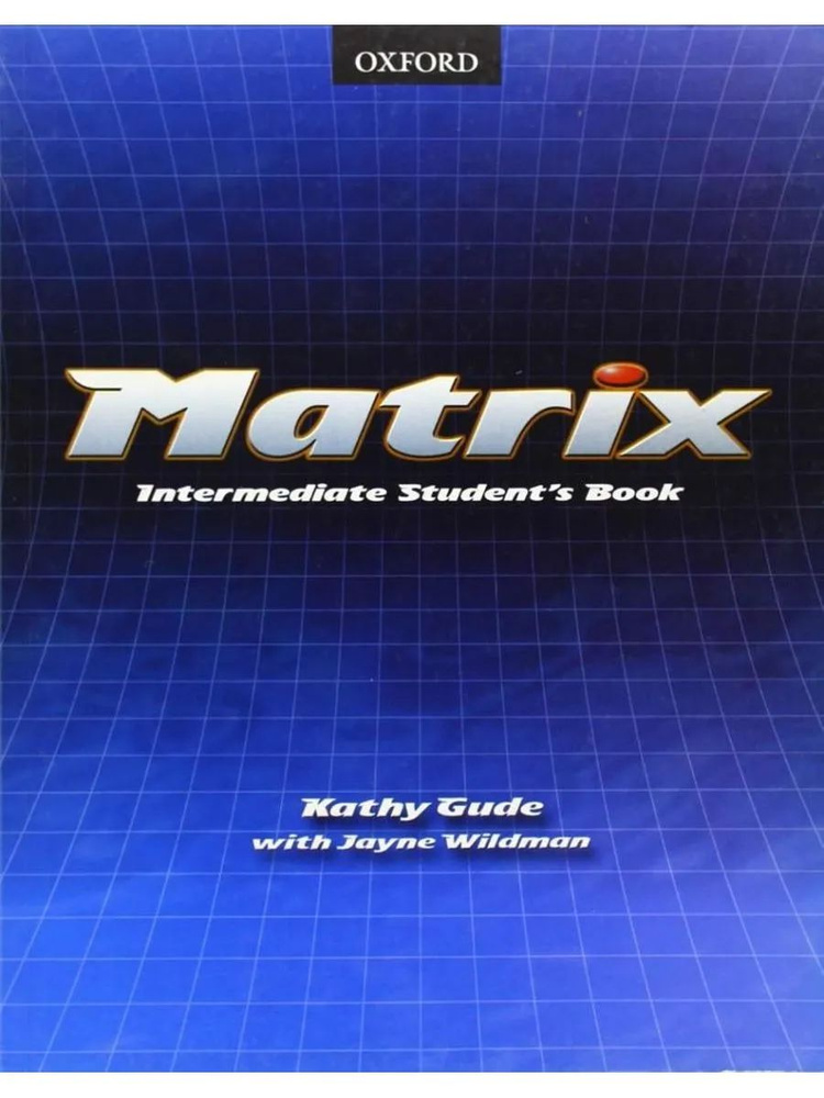 Matrix Intermediate Student's Book #1