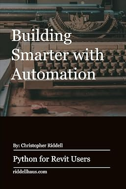 Python for Revit Users: Building Smarter with Automation #1