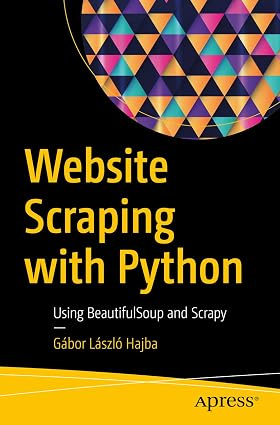 Website Scraping with Python: Using BeautifulSoup and Scrapy #1