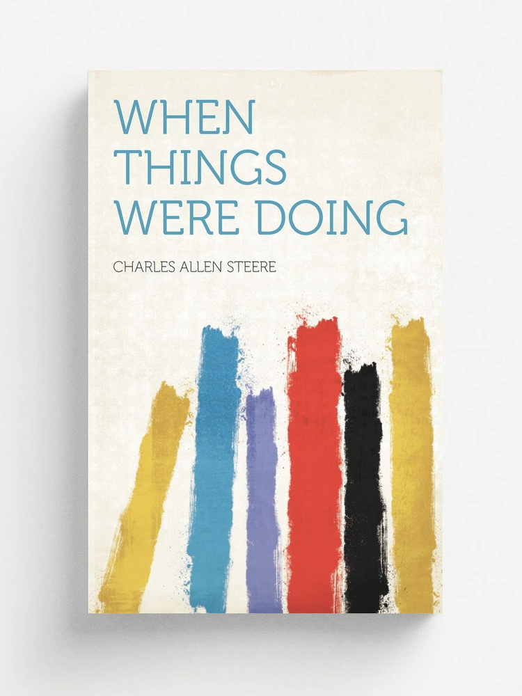 When Things Were Doing #1