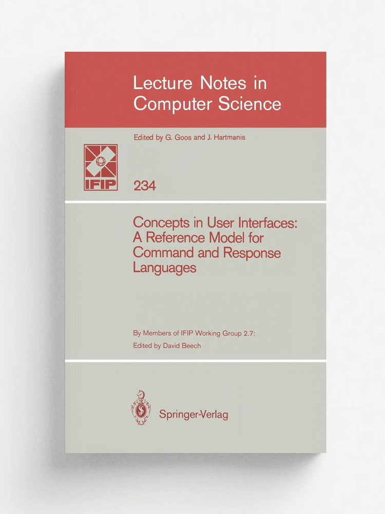 Concepts in User Interfaces. A Reference Model for Command and Response Languages #1
