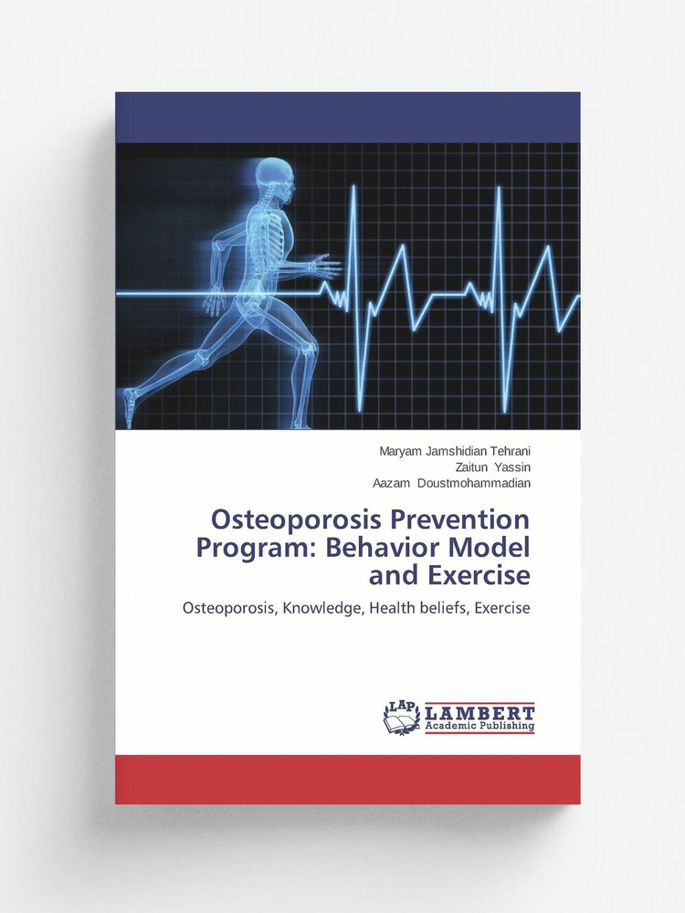 Osteoporosis Prevention Program. Behavior Model and Exercise #1