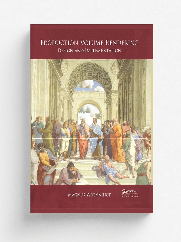 Production Volume Rendering: Design and Implementation #1
