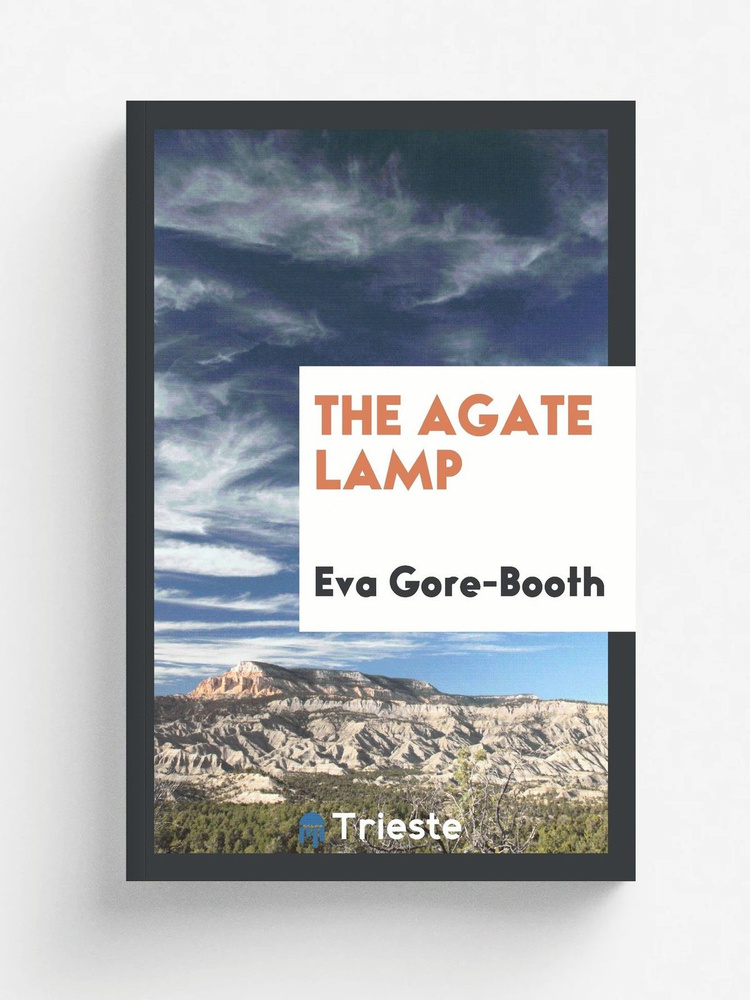 The Agate Lamp #1