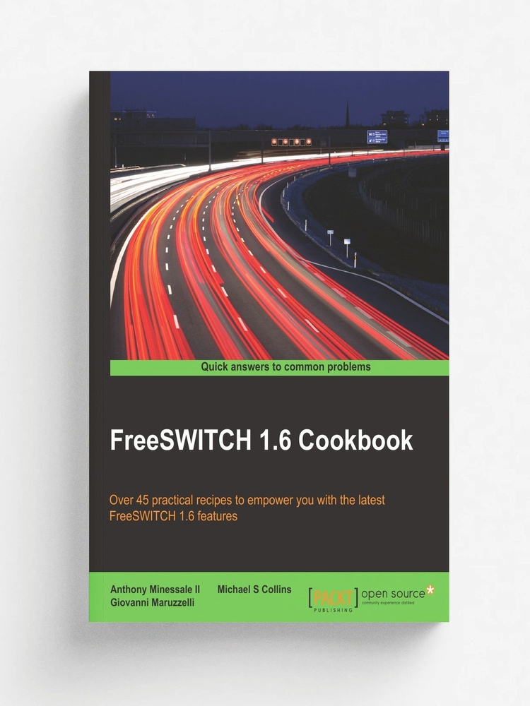 FreeSWITCH 1.6 Cookbook #1