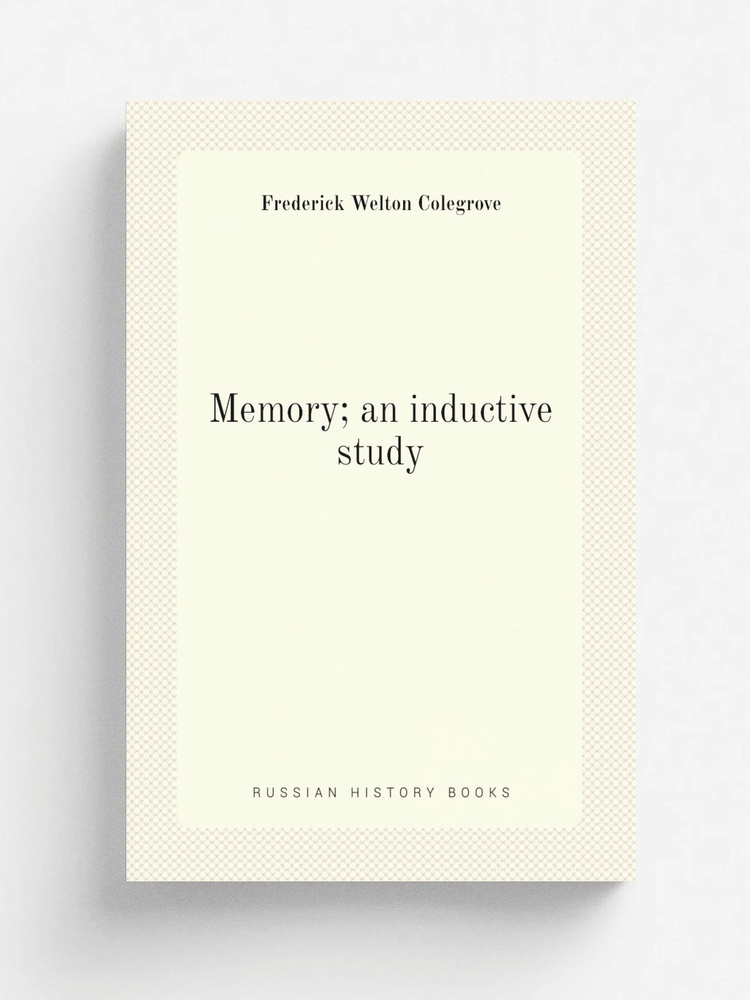Memory; an inductive study #1