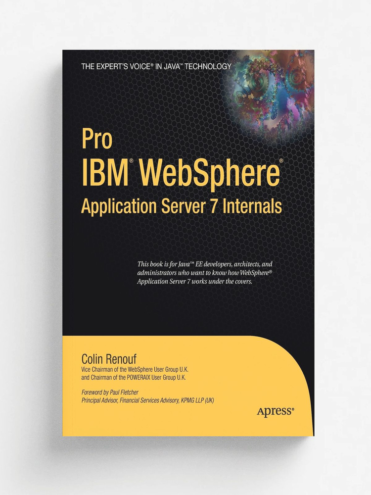 Pro (IBM) WebSphere Application Server 7 Internals #1