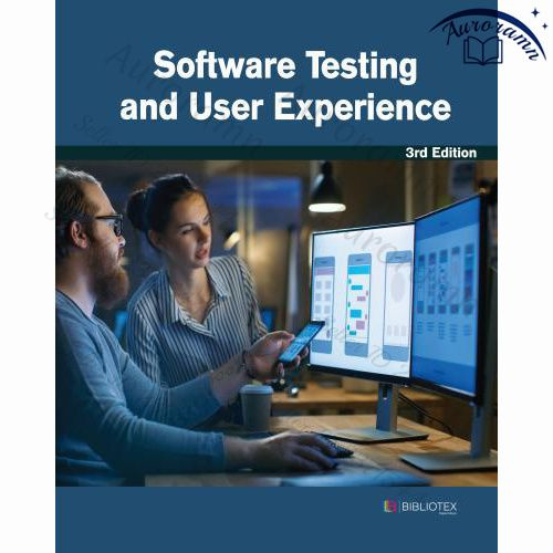 Software Testing and User Experience, 3rd Edition #1