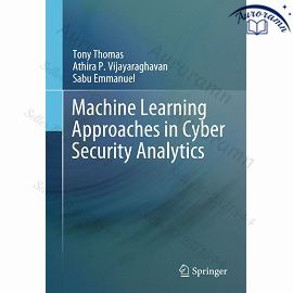 Machine Learning Approaches in Cyber Security Analytics #1
