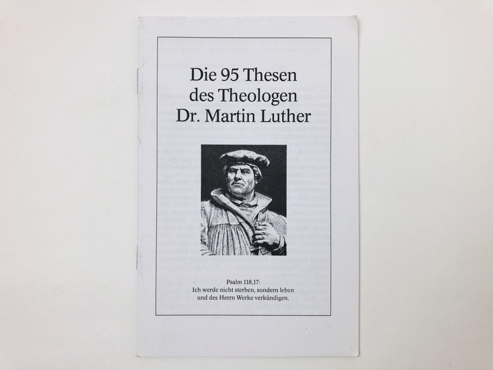 Die 95 Thesen des Theologen Dr. Martin Luther (95 тезисов богослова ...